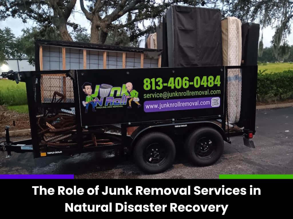 The Role of Junk Removal Services in Natural Disaster Recovery